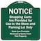 Signmission Shopping Carts Are Provided For Use In Store And Parking Lot Aluminum Sign, 18" x 18", GW-1818-9943 A-DES-GW-1818-9943 - alternate 1